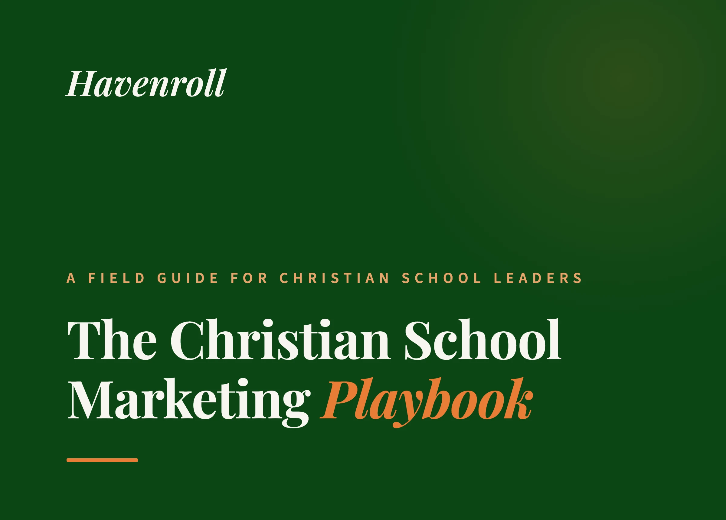 Cover of The Christian School Marketing Playbook by Havenroll